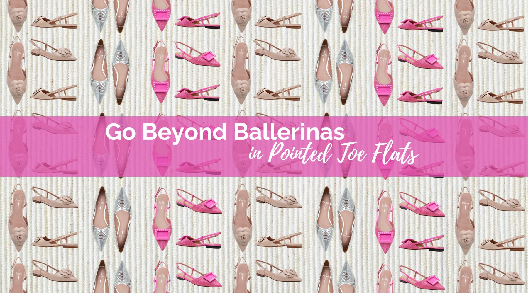 Go Beyond Ballerinas in Pointed Toe Flats